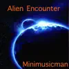 Alien Encounter - Single album lyrics, reviews, download