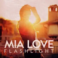 Flashlight - Single by Mia Love album reviews, ratings, credits