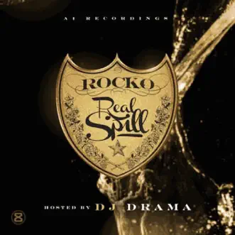 Real Spill by Rocko album download