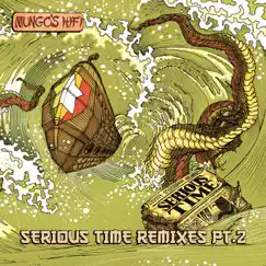 Serious Time Remixes, Vol. 2 by Mungo's Hi Fi album reviews, ratings, credits