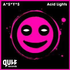 Acid Lights Song Lyrics