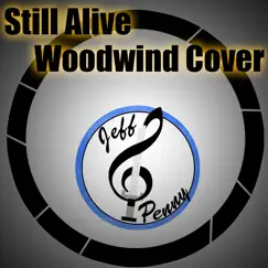 Still Alive (Woodwind Cover) Song Lyrics