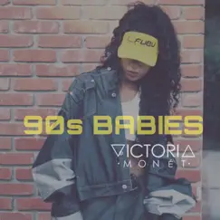 90's Babies - Single by Victoria Monét album reviews, ratings, credits