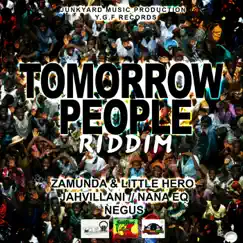 Tomorrow People Riddim - EP by Various Artists album reviews, ratings, credits