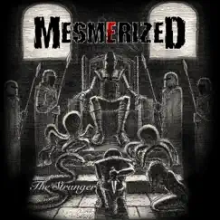 The Stranger - EP by Mesmerized album reviews, ratings, credits
