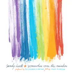 Sandy Hook: Somewhere Over the Rainbow (feat. Ingrid Michaelson) - Single by The Children of Newtown album reviews, ratings, credits