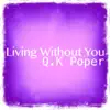 Living Without You album lyrics, reviews, download