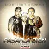 Pasarla Bien (feat. la Octava Nota) - Single album lyrics, reviews, download