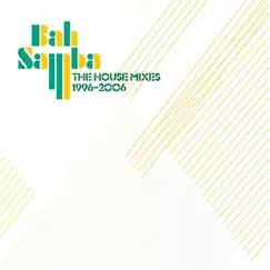 1996 - 2006 The House Album by Bah Samba album reviews, ratings, credits