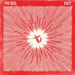 Exit - EP by The Bug album reviews, ratings, credits