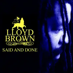 Said and Done by Lloyd Brown album reviews, ratings, credits
