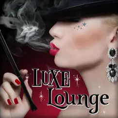Luxe Lounge by Dust Devil album reviews, ratings, credits