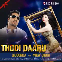 Thodi Daaru - Single by Mika Singh, Gioconda Vessichelli & Kuwar Virk album reviews, ratings, credits