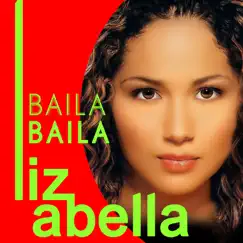 Baila Baila by Liz Abella album reviews, ratings, credits