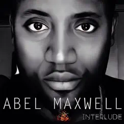 Interlude by Abel Maxwell album reviews, ratings, credits
