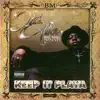 Keep It Playa album lyrics, reviews, download