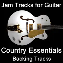 Jam Tracks for Guitar: Country Essentials (Backing Tracks) by Guitarteamnl Jam Track Team album reviews, ratings, credits