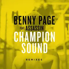 Champion Sound (Mungo's Hi-Fi Remix) [feat. Assassin] Song Lyrics