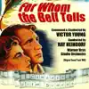 For Whom the Bell Tolls (Original Motion Picture Soundtrack) album lyrics, reviews, download