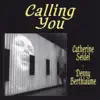 Calling You album lyrics, reviews, download