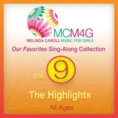 MCM4G, Vol. 9: The Highlights (All Ages) by Melinda Caroll album reviews, ratings, credits