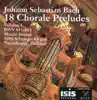 Bach: 18 Chorale Preludes, Vol. 1 album lyrics, reviews, download