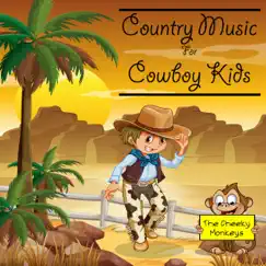 Country Music for Cowboy Kids by The Cheeky Monkeys album reviews, ratings, credits