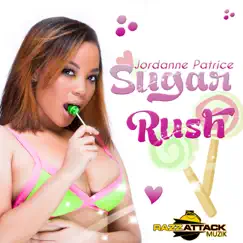 Sugar Rush - Single by Jordanne Patrice album reviews, ratings, credits