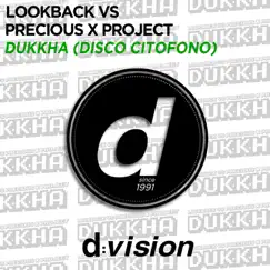 Dukkha (Disco Citofono) [Radio Edit] Song Lyrics
