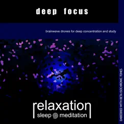 Deep Focus by Relaxation Sleep Meditation album reviews, ratings, credits
