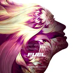 Fuel (feat. Andrea Carmona) Song Lyrics