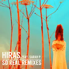 So Real (feat. Sarah P) [Atary Remix] Song Lyrics