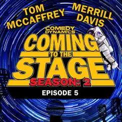 Coming to the Stage: Season 2 Episode 5 - EP by Dan Levy, Merrill Davis & Tom McCaffrey album reviews, ratings, credits