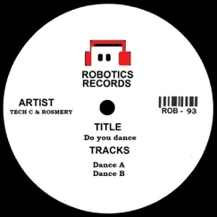 Do You Dance - Single by Rosmery & Tech C album reviews, ratings, credits