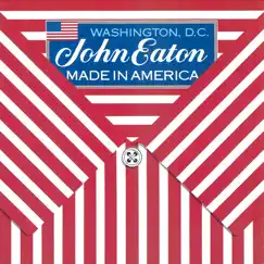 Made In America by John Eaton album reviews, ratings, credits