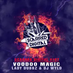 Voodoo Magic - Single by Lady Dubbz & Dj Wyld album reviews, ratings, credits