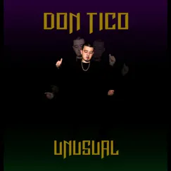 Unusual - Single by Don Tico album reviews, ratings, credits