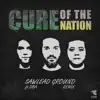 Cure of the Nation (Sawlead Ground & DBA Remix) - Single album lyrics, reviews, download