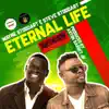 Eternal Life - Single album lyrics, reviews, download