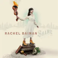Shame by Rachel Baiman album reviews, ratings, credits