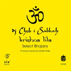 Krishna Lila - Select Bhajans - EP by Cheb i Sabbah album reviews, ratings, credits