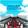 Roller Coaster song lyrics