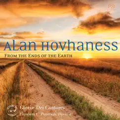 Alan Hovhaness: From the Ends of the Earth by Gloriæ Dei Cantores & Elizabeth C. Patterson album reviews, ratings, credits