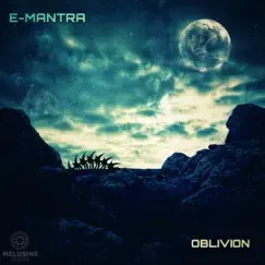 Oblivion - EP by E-Mantra album reviews, ratings, credits