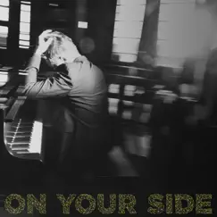 On Your Side Song Lyrics