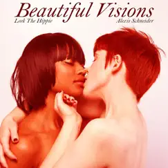 Beautiful Visions - Single by Alexis Schneider & Leek the Hippie album reviews, ratings, credits