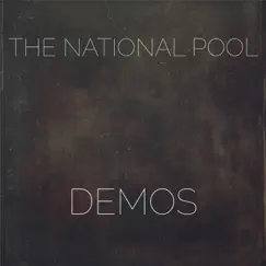 Demos by The National Pool album reviews, ratings, credits