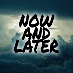 Now and Later (Instrumental) Song Lyrics