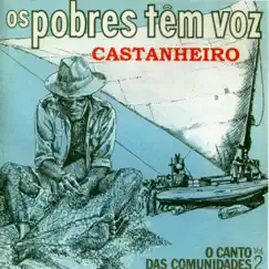Os Pobres Têm Voz: O Canto das Comunidades, Vol. 2 by Castanheiro album reviews, ratings, credits