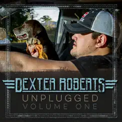 Dexter Roberts Unplugged, Vol. 1 - EP by Dexter Roberts album reviews, ratings, credits
